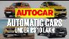 Automatic Cars You Can Buy For Less Than Rs 10 Lakh Feature Autocar India