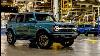 Production Of The All New Ford Bronco Is Underway At The Michigan Assembly Plant